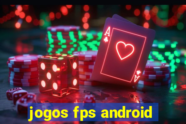 jogos fps android